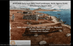 Screenshot of NABO conference slide: RESPONSE Early Inuit (REI) / Inuit Landscapes, Arctic Agency (ILAA) - A Preliminary Report 2022, by Christian Koch Madsen