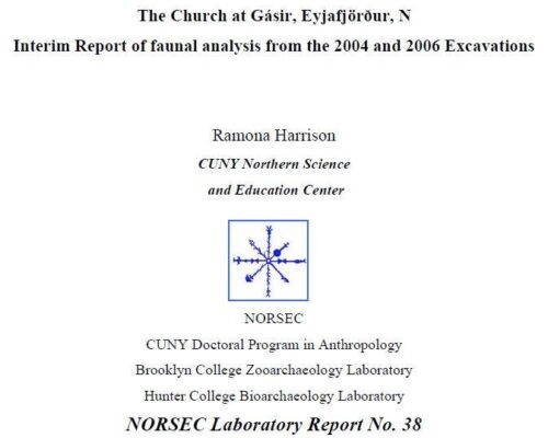 The Church at Gásir, Eyjafjörður, N Interim Report of faunal analysis from the 2004 and 2006 Excavations