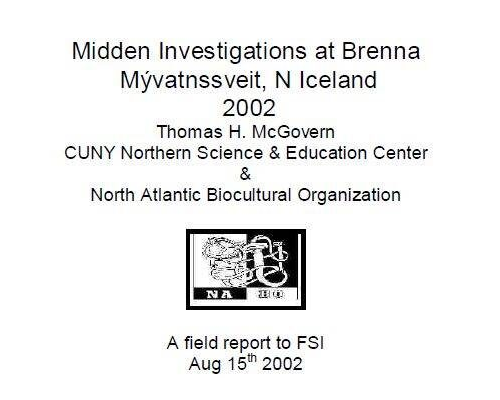 Midden Investigations at Brenna Mývatnssveit, N Iceland 2002