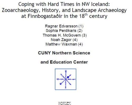 Coping with Hard Times in NW Iceland: Zooarchaeology, History, and Landscape Archaeology at Finnbogastaðir in the 18th century